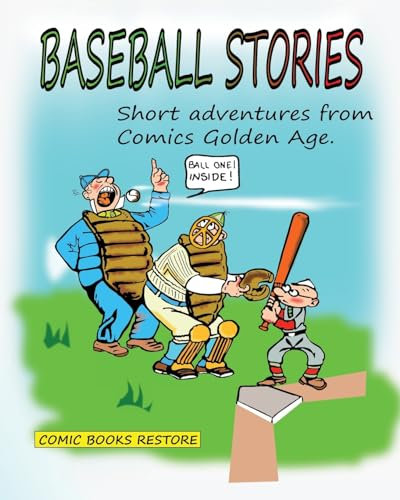 Baseball Stories: Short adventures from Comics Golden Age
