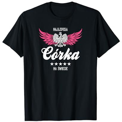 Polska Polen Flaggen Najlepsza Corka Polnisch Spruch T-Shirt