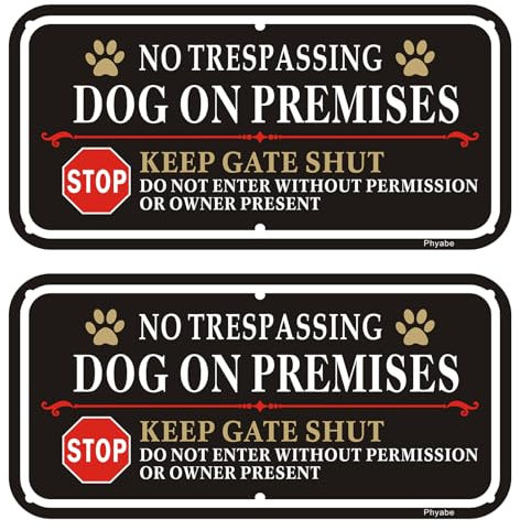 Phyabe Paquete de 2 letreros de aluminio para perros con texto en inglés No Trespassing Dog On Premises Keep Gate Shut, 12 x 6 pulgadas, resistente a la intemperie, impermeable, tinta duradera,