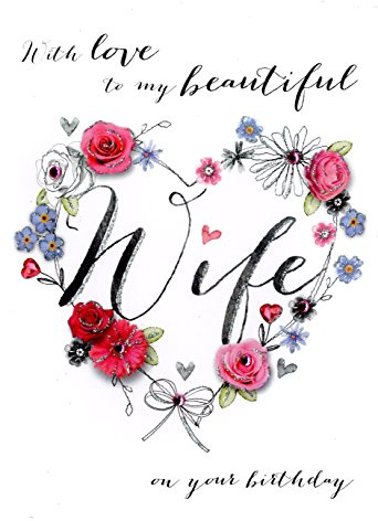 Beautiful Wife Birthday Embellished Greeting Card Joie De Vivre Range Cards