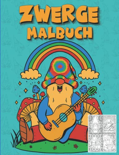 Zwerge Malbuch: Lustige Zwerge zum Ausmalen mit Mandalas zum Entspannen