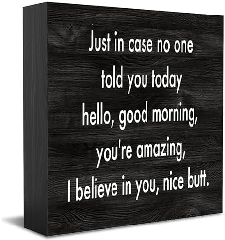 Schild mit Aufschrift Just In Case No One Told You Today Hello..., für Büro, Schreibtisch, Holzkiste, Vintage-Schild, Dekoration, lustiges Badezimmer-Holzkastenschild, Heimdekoration, quadratisch,