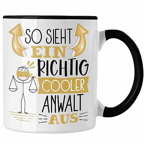 Trendation - Anwalt Tasse Geschenk So Sieht Ein RIchtig Cooler Anwalt Aus Geschenkidee Lustiger Spruch Geburtstag Becher Kaffeetasse (Schwarz)