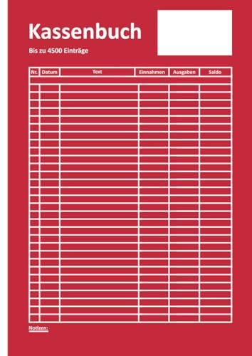 Kassenbuch ohne Umsatzsteuer DIN A4: für Einzelhändler, Gastronomen und Landwirte (für bis zu 4500 Einträge auf 150 Seiten): Cover Farbe: rot