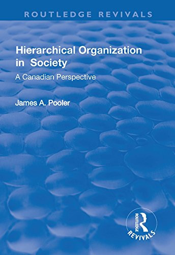 Hierarchical Organization in Society (Routledge Revivals) (English Edition)