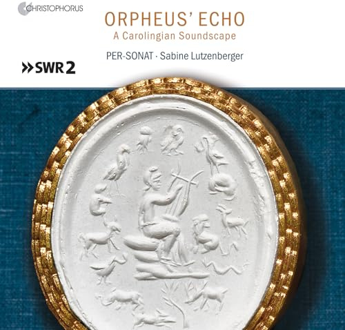 Orpheus' Echo - A Carolingian Soundscape