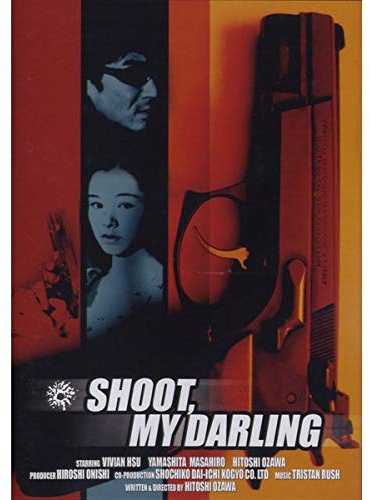 Shoot, my Darling