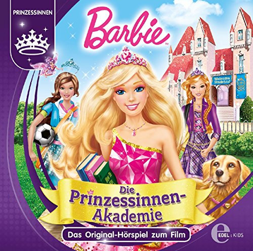 Die Prinzessinnen Akademie - Das Original-Hörspiel zum Film