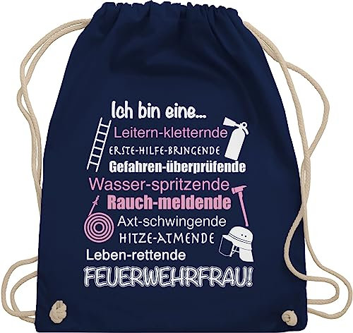 Shirtracer Turnbeutel Rucksack - Feuerwehr - Taschen - Ich bin eine ... Feuerwehrfrau! - Unisize - Navy Blau - feuerwehrgeschenkartikel beutel feuerwehrfrau feuerwehrmann frau turnsackerl