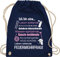 Shirtracer Turnbeutel Rucksack - Feuerwehr - Taschen - Ich bin eine ... Feuerwehrfrau! - Unisize - Navy Blau - feuerwehrgeschenkartikel beutel feuerwehrfrau feuerwehrmann frau turnsackerl