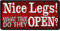 Lustiger Patch Nice legs - what time they open?Aufnäher Spaß Sticker zum annähen/aufbügeln | Applikation Jeans Flicken Kleidung reparieren Bügelbilder für alle Stoffe | 75x40mm