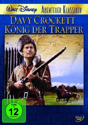 Davy Crockett - König der Trapper - Walt Disney Abenteuer Klassiker