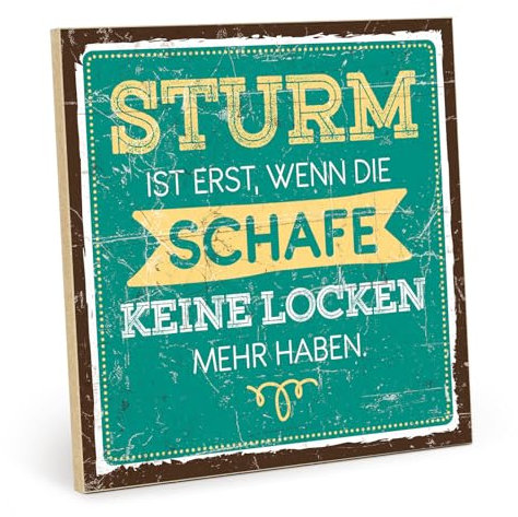 TypeStoff Holzschild mit Spruch – STURM IST ERST, WENN DIE SCHAFE – im Vintage-Look mit Zitat als Geschenk und Dekoration - HS-00496