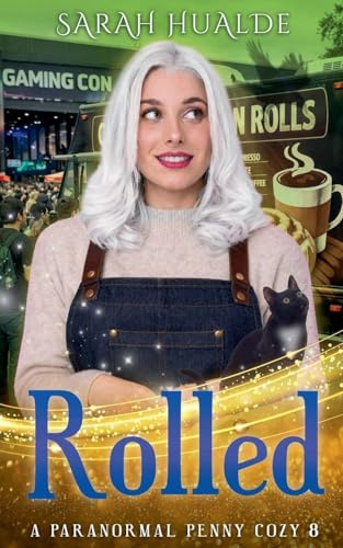 Rolled (Paranormal Penny Mysteries, Band 8)