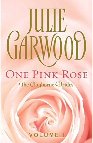One Pink Rose (Clayborne Brides Book 1) (English Edition)