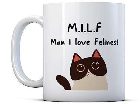 Make It Love It Sell It - Milf Man I Love Felines - Funny Cat Gift Mug, Ceramic, 11fl oz