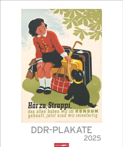 DDR-Plakate - Kalender 2025 - Weingarten-Verlag - Kunstkalender mit nostalgischer Plakatwerbung - 46 cm x 55 cm