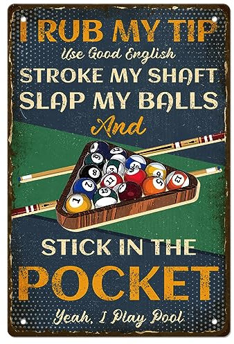 GLOBLELAND Billard-Metallschilder „Rub My Tip“ Vintage-Metallschild Snooker-Club Billard-Schilder Für Billard-Liebhaber Pool-Nacht Blechposter Eisen 8x12 Zoll
