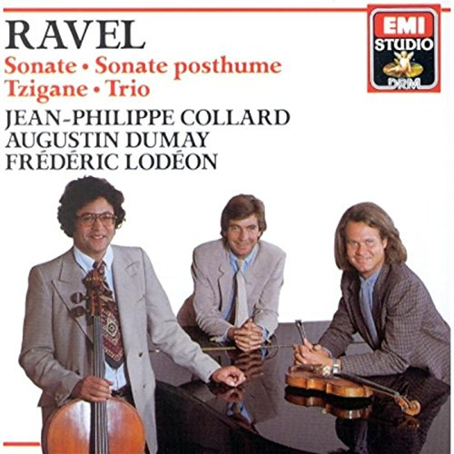 Ravel: Sonate / Sonate posthume / Tzigane / Trio