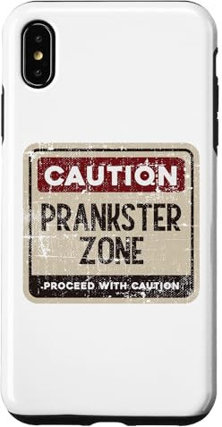 Hülle für iPhone XS Max Gehen Sie in der Prankster-Zone mit Vorsicht vor