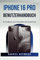 iPhone 16 Pro BENUTZERHANDBUCH: Ihr Handbuch zum Freischalten aller Funktionen (iPhone User Guides, Band 6)