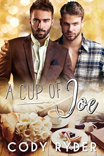 A Cup of Joe: A Gay Coffee Shop Romance