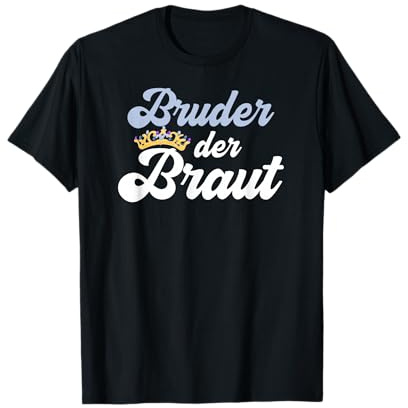 Bruder der Braut jga Junggesellenabschied Team T-Shirt
