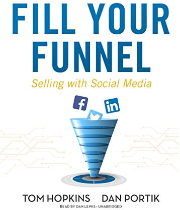 Fill Your Funnel: Selling with Social Media