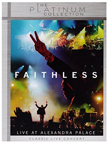 Faithless - Live at Alexandra Palace/The Platinum Collection