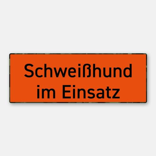 Schweißhund im Einsatz Magnetisches Schild/Magnetschild zum schnellen Anbringen an KFZ/Auto