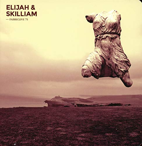 FABRICLIVE 75: Elijah & Skilliam