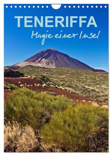Teneriffa - Magie einer Insel (Wandkalender 2026 DIN A4 hoch), CALVENDO Monatskalender: Eine fotografische Reise zur größten Insel der Kanaren (CALVENDO Orte)