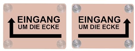 Hinweis Schild Saugnapfschild Eingang um die Ecke Gravur Kunststoff 200x150mm Kupfer