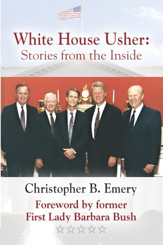 WHITE HOUSE USHER: Stories from the Inside