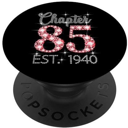 Kapitel 85 EST 1940 Happy 85th Birthday Girl Men Women PopSockets Klebender PopGrip