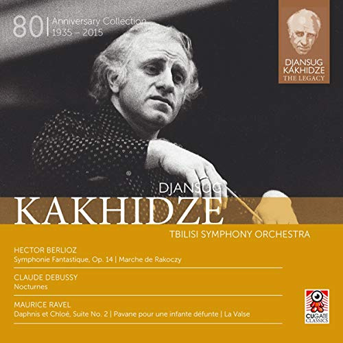 Berlioz: Djansug Kakhidze The