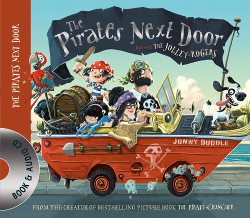 The Pirates Next Door Book & CD by Jonny Duddle (2012-09-01)