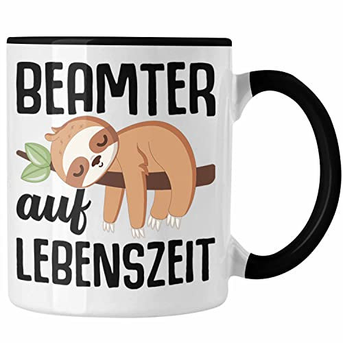 Trendation - Beamter Auf Lebenszeit Tasse Geschenk für Beamte Verbeamtet Lehrer Polizist Lustiger Spruch Faultier (Schwarz)