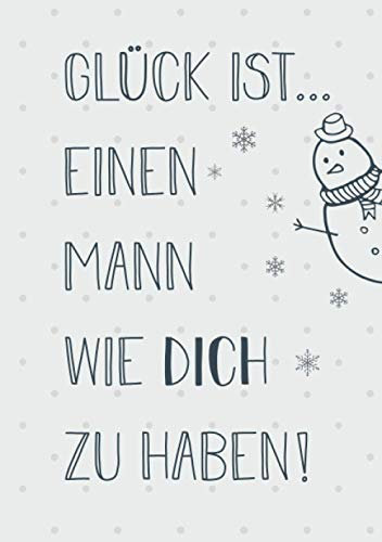 Buchkalender für den Mann, Geschenk-Kalender 2021 im Format A5 - Glück ist... einen Mann wie dich zu haben: Terminplaner, Kalenderbuch und ... für deinen Mann, 1 Woche = 2 Seiten