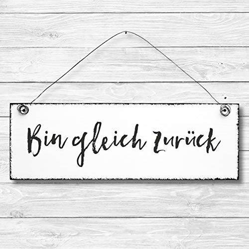 Bin gleich zurück - Dekoschild Türschild Wandschild aus Holz 10x30cm - Holzdeko Holzbild Deko Schild
