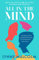 All In The Mind: the new book from the popular ABC radio program and podcast (English Edition)