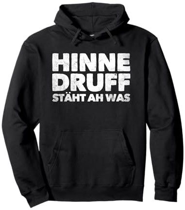 Hinten Steht Auch was Pfalz Pfälzer Rheinland Kurpfalz Pullover Hoodie