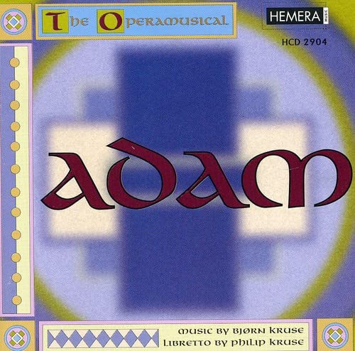 Kruse: The Operamusical Adam