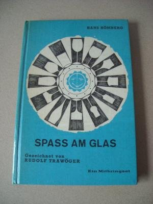 Spass am Glas