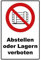 Schild Abstellen oder Lagern verboten Schild Verbotszeichen Mehrfarbig 30 x 20 x 0,3 cm Hartschaumplatte