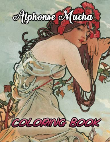 Alphonse Coloring Book: Perfection Adorable Mucha Giving You Adult Books Colouring Page