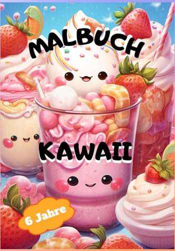 Kawaii-Malbuch: Essen - 50 ZEICHNUNGEN FÜR KINDER AB 6 JAHREN