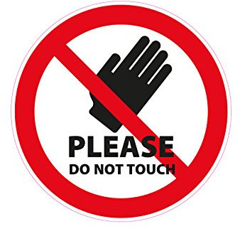 1 x Aufkleber Warnzeichen Please Do Not Touch Nicht Anfassen Warnung Achtung NEU