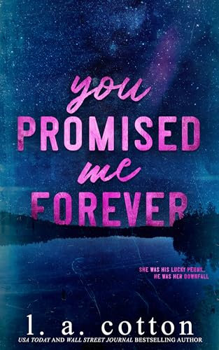 You Promised Me Forever (English Edition)