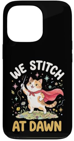 We Stitch At Dawn Case for iPhone 13 Pro